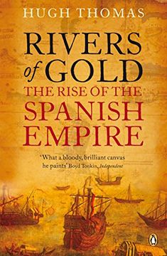 portada Rivers of Gold: The Rise of the Spanish Empire