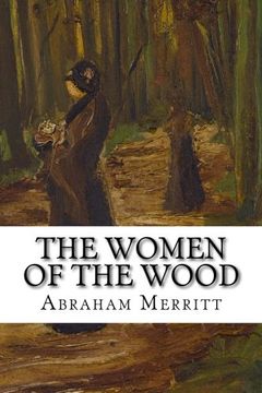 portada The Women of the Wood: Classic Literature (en Inglés)