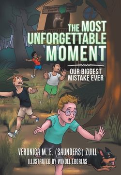 portada The Most Unforgettable Moment: Our Biggest Mistake Ever (in English)