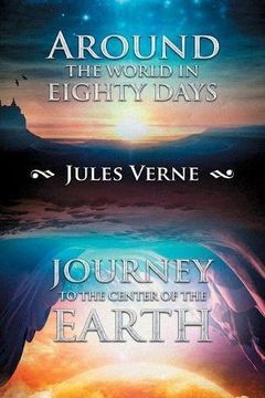 portada Around the World in Eighty Days; Journey to the Center of the Earth