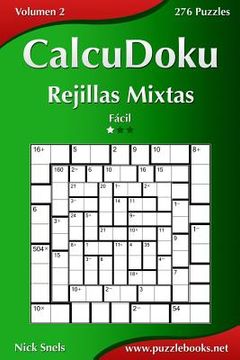 portada CalcuDoku Rejillas Mixtas - Fácil - Volumen 2 - 276 Puzzles