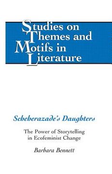 portada Scheherazade's Daughters: The Power of Storytelling in Ecofeminist Change (en Inglés)