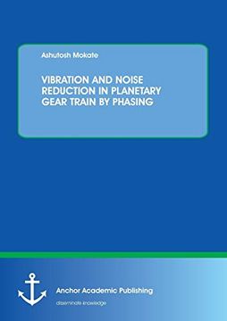 portada Vibration and Noise Reduction in Planetary Gear Train by Phasing (en Inglés)