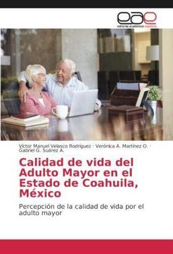 portada Calidad de vida del Adulto Mayor en el Estado de Coahuila, México