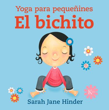 portada El Bichito. Yoga Para Pequeñines (Infantil)