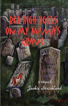 portada red high heels on my mama's grave (in English)