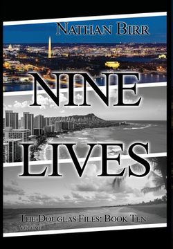 portada Nine Lives - Volume I: The Douglas Files: Book Ten