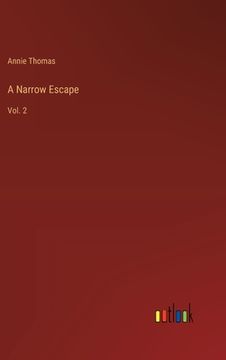 portada A Narrow Escape: Vol. 2 (in English)