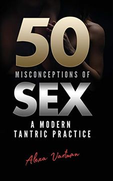 portada 50 Misconceptions of Sex: A Modern Tantric Practice (en Inglés)