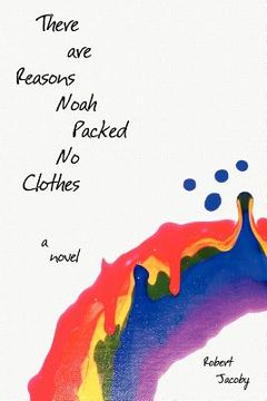 portada there are reasons noah packed no clothes (en Inglés)