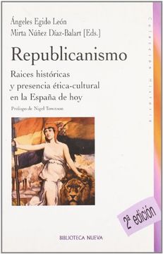 portada El republicanismo español: raíces históricas y perspectivas de futuro