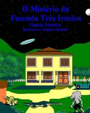 portada O Mistério Da Fazenda Três Irmãos (in Portuguese)