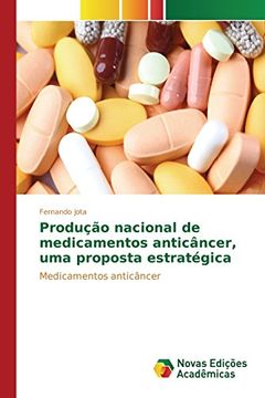 portada Produção nacional de medicamentos anticâncer, uma proposta estratégica