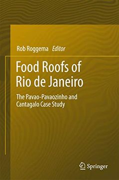 portada Food Roofs of Rio de Janeiro: The Pavao-Pavaozinho and Cantagalo Case Study (en Inglés)