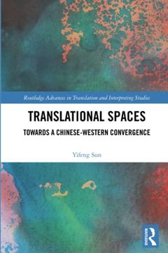 portada Translational Spaces (Routledge Advances in Translation and Interpreting Studies) (in English)