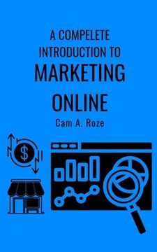 portada A Complete Introduction To Marketing Online (en Inglés)