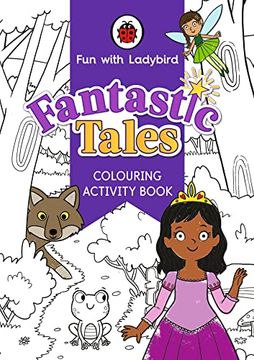portada Fun With Ladybird: Colouring Activity Book: Fantastic Tales