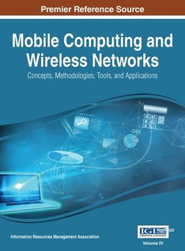 portada Mobile Computing and Wireless Networks: Concepts, Methodologies, Tools, and Applications, VOL 4 (in English)