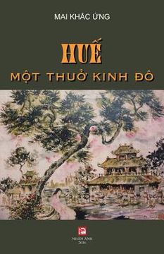 portada Hue, Mot Thuo Kinh Do (en Vietnamita)