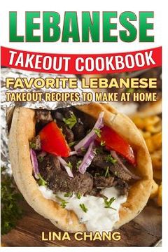 portada Lebanese Takeout Cookbook - Black and White Edition: Favorite Lebanese Takeout Recipes to Make at Home