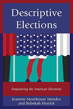 portada Descriptive Elections: Empowering the American Electorate (en Inglés)