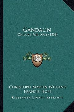portada gandalin: or love for love (1838) (en Inglés)