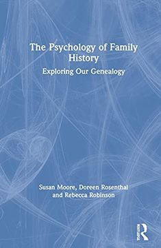 portada The Psychology of Family History: Exploring our Genealogy (en Inglés)
