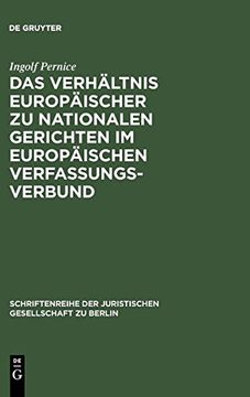 portada Das Verhältnis Europäischer zu Nationalen Gerichten im Europäischen Verfassungsverbund (en Alemán)
