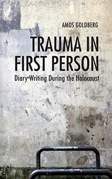 portada Trauma in First Person: Diary Writing During the Holocaust 
