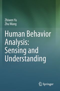 portada Human Behavior Analysis: Sensing and Understanding (en Inglés)