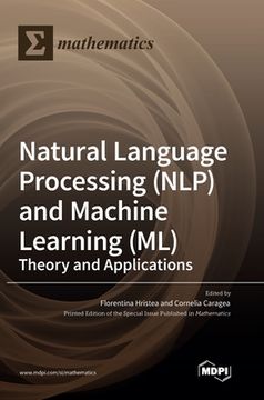 portada Natural Language Processing (NLP) and Machine Learning (ML): Theory and Applications (en Inglés)