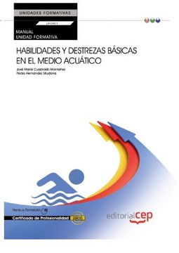 portada Manual Habilidades y Destrezas Básicas en el Medio Acuático: Certificados de Profesionalidad