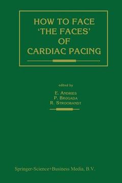 portada How to Face 'The Faces' of Cardiac Pacing (in English)