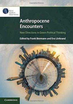 portada Anthropocene Encounters: New Directions in Green Political Thinking (en Inglés)