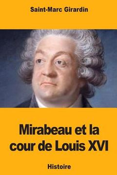 portada Mirabeau et la cour de Louis XVI (in French)