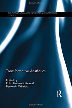 portada Transformative Aesthetics (Routledge Advances in Theatre & Performance Studies)