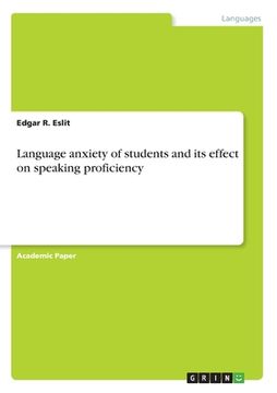 portada Language anxiety of students and its effect on speaking proficiency