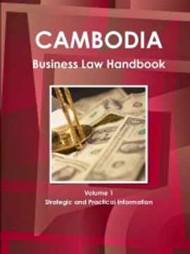 portada Cambodia Business law Handbook Volume 1 Strategic and Practical Information (en Inglés)