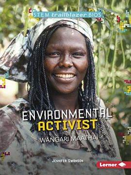 portada Environmental Activist Wangari Maathai (STEM Trailblazer Bios)