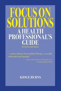 portada Focus on Solutions: A Health Professional's Guide 2016 (en Inglés)