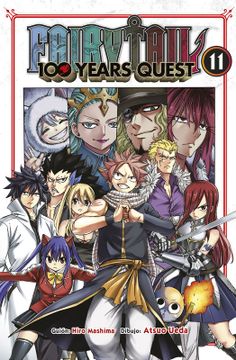 portada Fairy Tail 100 years quest 11 - Hiro Mashima, Atsuo Ueda - Libro Físico