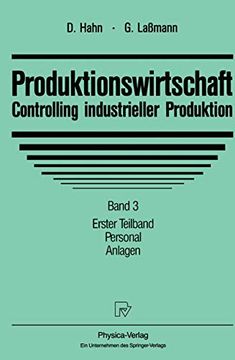 portada Produktionswirtschaft - Controlling Industrieller Produktion: Band 3, Teil 1: Personal, Anlagen (en Alemán)