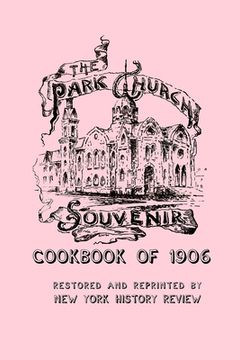 portada The Park Church Souvenir Cookbook of 1906 (en Inglés)
