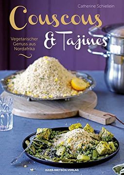 portada Couscous & Tajines: Vegetarischer Genuss aus Nordafrika (en Alemán)
