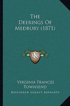 portada the deerings of medbury (1871) (in English)