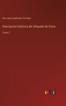 portada Descripcion histórica del obispado de Osma: Tomo 2