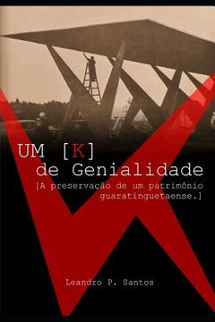 portada Um K de Genealidade: A preservação de um patrimônio guaratinguetaense (en Portugués)