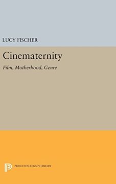 portada Cinematernity: Film, Motherhood, Genre (Princeton Legacy Library) (en Inglés)