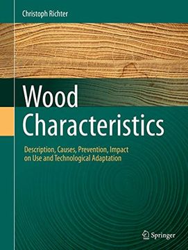 portada Wood Characteristics: Description, Causes, Prevention, Impact on Use and Technological Adaptation (en Inglés)