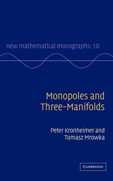 portada Monopoles and Three-Manifolds Hardback (New Mathematical Monographs) 